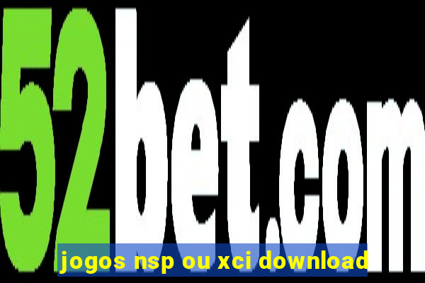 jogos nsp ou xci download